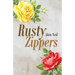 Rusty Zippers