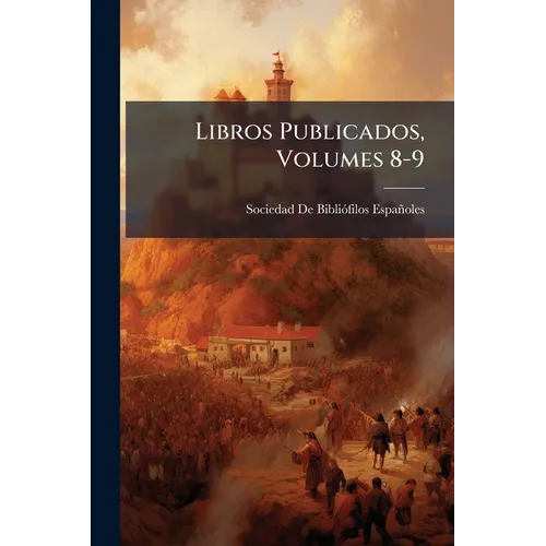 Libros Publicados, Volumes 8-9