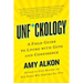 Unf*ckology: A Field Guide to Living with Guts and Confidence