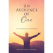 An Audience of One: The Seriousness of Worship