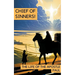 Chief of Sinners! The Life of the Apostle Paul