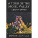 A Tour of the Mosel Valley: A Journey of WIne