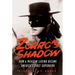 Zorro's Shadow: How a Mexican Legend Became America's First Superhero