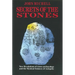 Secrets of the Stones: New Revelations of Astro-Archaeology and the Mystical Sciences of Antiquity
