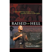 Raised in Hell: A non-fiction family dramedy. You have no control of the environment into which you are born, but you can control how