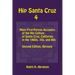 Hip Santa Cruz 4: First-person Accounts of the Hip Culture of Santa Cruz in the 1960s, 1970s, and 1980s