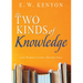 The Two Kinds of Knowledge: God's Wisdom Is Greater Than Our Senses