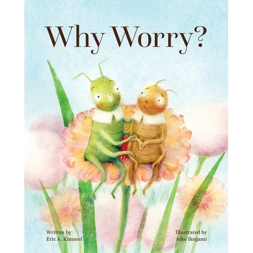 Why Worry?