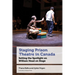 Staging Prison Theatre in Canada: Setting the Spotlight on William Head on Stage