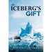 An Iceberg's Gift