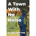 A Town with No Noise