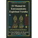 El Manual de Entrenamiento Espiritual Yoruba: La Guía Definitiva de Recursos para la Religión Yoruba