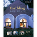 Earthbag Building: The Tools, Tricks and Techniques