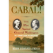 Cabal!: The Plot Against General Washington, the Conway Cabal Reconsidered