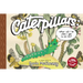 Caterpillars: What Will I Be When I Get to Be Me?: Toon Level 1