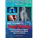 More Techniques of Deep Clearing: How to Release Stress and Charge from Mind, Heart and Body