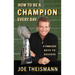 How to be a Champion Every Day: 6 Timeless Keys to Success