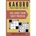 Kakuro Puzzle Book For Adults: 100 Large Print Easy Puzzles for Kakuro Lovers