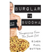 Burglar to Buddha: Transforming from the Inside Out