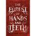 The Forest of Hands and Teeth