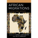 African Migrations: Traversing Hybrid Landscapes
