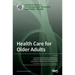 Health Care for Older Adults