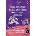 How to Reach Mars and Other (Im)Possible Things