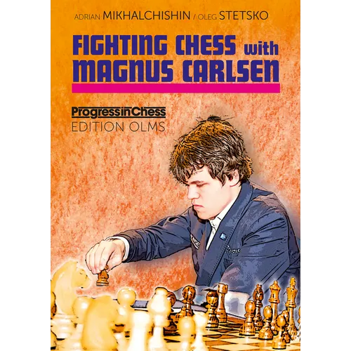 Fighting Chess with Magnus Carlsen
