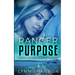 Ranger Purpose: A Small-town Christian Romantic Suspense