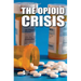The Opioid Crisis