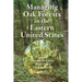 Managing Oak Forests in the Eastern United States