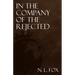 In the Company of the Rejected