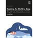 Teaching the World to Sleep: Psychological and Behavioural Assessment and Treatment Strategies for People with Sleeping Problems and Insomnia