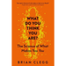 What Do You Think You Are?: The Science of What Makes You You