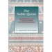 The Noble Quran: Selected Passages from Al-Quran Al-Kareem with Interpreted Meanings