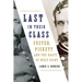 Last in Their Class: Custer, Pickett and the Goats of West Point