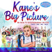 Kane's Big Picture: An Early Intro to Entrepreneurship for Kids