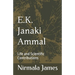 E.K. Janaki Ammal: Life and Scientific Contributions