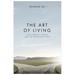 The Art of Living: The Cardinal Virtues and the Freedom to Love