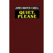 Quiet, Please