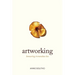Artworking, honouring tremendous loss