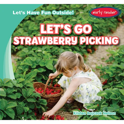 Let's Go Strawberry Picking