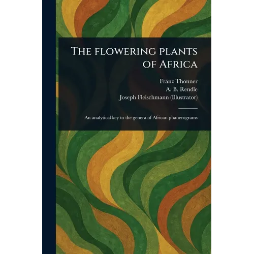 The Flowering Plants of Africa