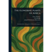 The Flowering Plants of Africa