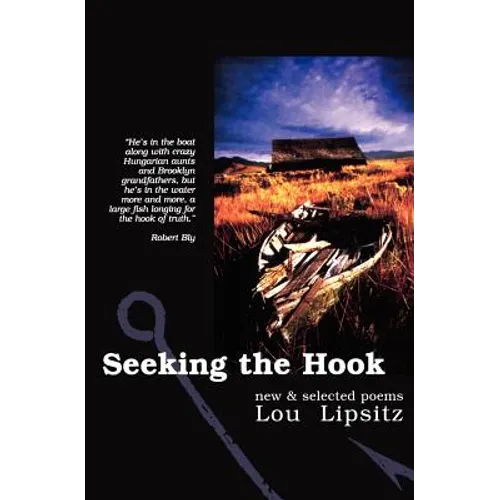 Seeking the Hook: New & Selected Poems