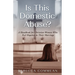Is This Domestic Abuse?: A Handbook for Christian Women Who Feel Hopeless in Their Marriage