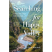 Searching for Happy Valley: A Modern Quest for Shangri-La
