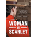Woman In Scarlet: The groundbreaking true story of life as a woman in an elite, male-only police force