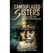 Camouflaged Sisters: Revealing Struggles of the Black Woman's Military Experience