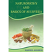 Naturopathy and Basics of Ayurveda
